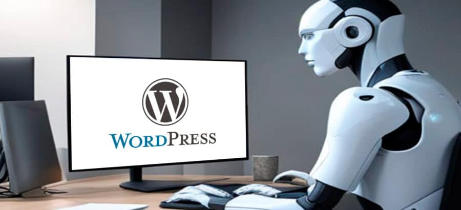 WordPress et l'Intelligence Artificielle : Une Combinaison Révolutionnaire